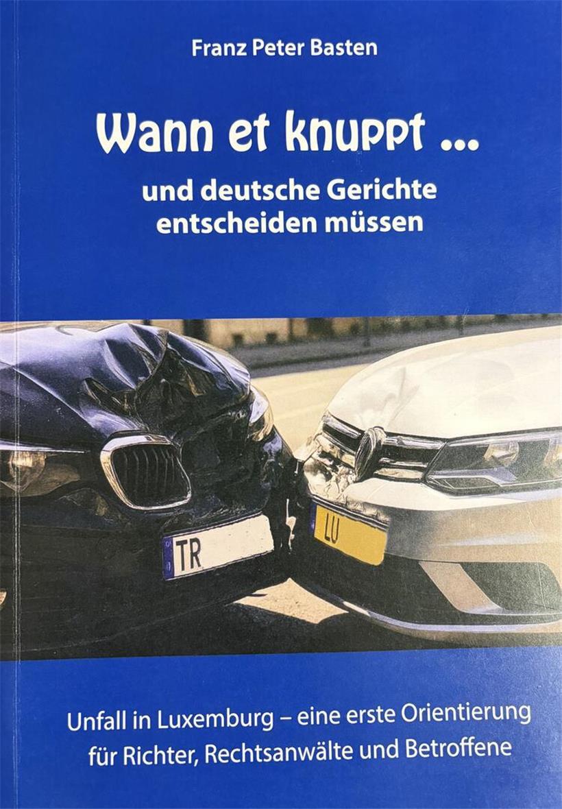 Unfälle ohne Grenzen: Wenn ein deutsches Gericht luxemburgisches Recht anwenden muss 