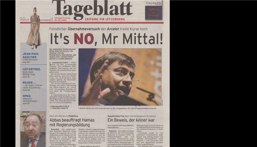 „It's NO, Mr MIttal!“ titelte das Tageblatt am 28. Januar 2006. Hintergrund: Lak...